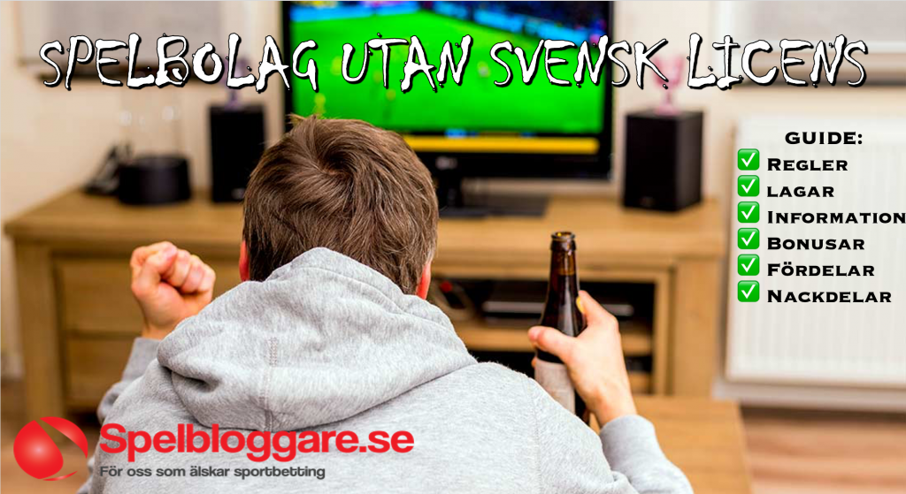 Spelbolag utan svensk licens